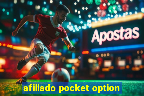 afiliado pocket option